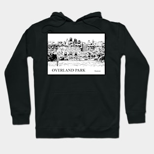 Overland Park - Kansas Hoodie